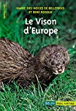 Livre le Vison d'Europe par Marie-des-Neiges de Bellefroid et René Rosoux
